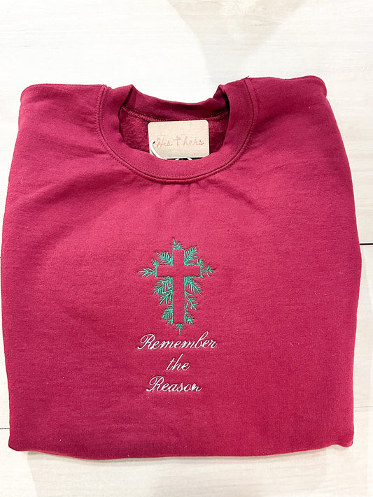 "The Reason" Cross Sweatshirt